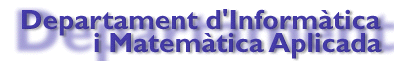 Departament d'Informàtica i Matemàtica Aplicada